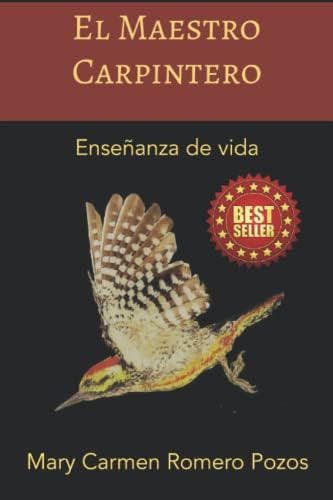 Libro: El Maestro Carpintero: Enseñanza De Vida (spanish
