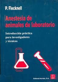 Libro Anestesia En Animales De Laboratorio De P Flecknell Ed