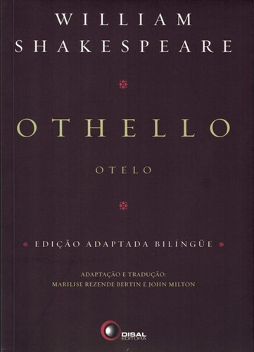 Othello - edição adaptada bilíngue, de Shakespeare, William. Bantim Canato E Guazzelli Editora Ltda, capa mole em inglés/português, 2008