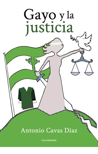 Gayo Y La Justicia (libro Original)