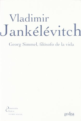 Libro Georg Simmel Filosofo De La Vida (dimension Clasica Te