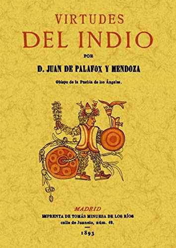 Libro Virtudes Del Indio De Palafox Y Mendoza Ju