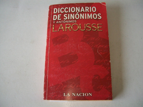 Diccionario De Sinónimos Y Antónimos Larousse