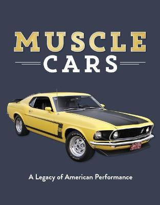 Libro Muscle Cars : A Legacy Of American Performance - Pu...