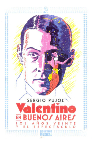 Valentino En Buenos Aires - Pujol, Sergio