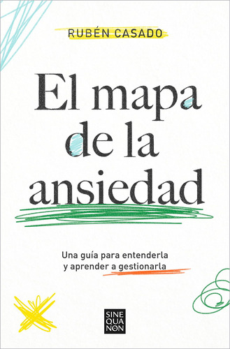 Libro: El Mapa De La Ansiedad: Una Guía Para Entenderla Y Ap