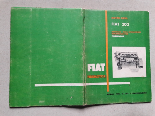 Manual Motor Diesel Fiat 203 - Fiat Fidemotor Argentina 1962