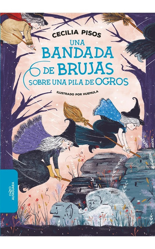 Una Bandada De Brujas Sobre Una Pila De Ogros - C. Pisos