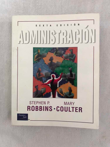 Libro Administración De Robbins Coulter 6ta Edición.
