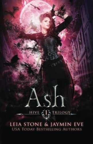 Book : Ash (hive Trilogy) - Stone, Leia