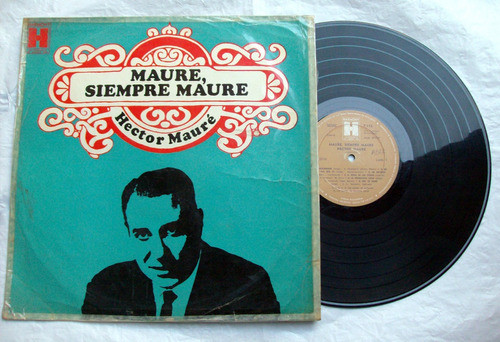 Hector Maure - Maure, Siempre Maure / Tango Vinilo Lp Vg