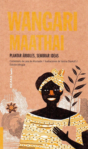 Plantar Arboles Sembrar Ideas Wangari Maathai 