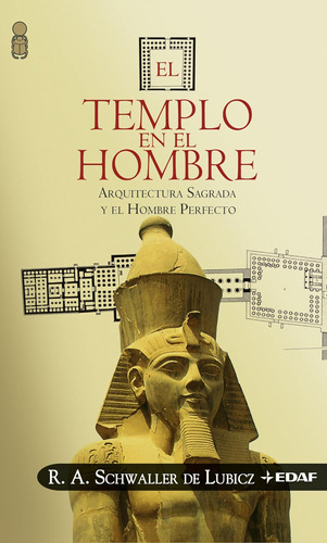 Libro: El Templo En El Hombre: Arquitectura Sagrada Y El Hom