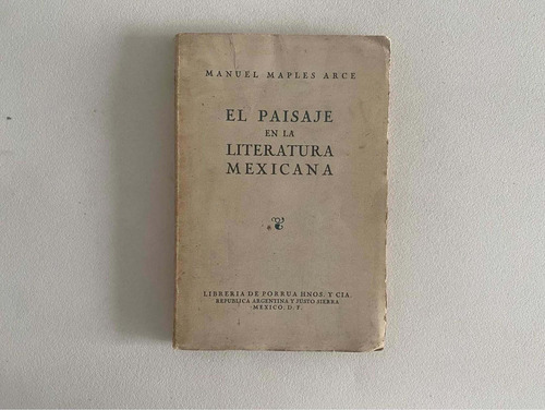 Manuel Maples Arce, El Paisaje En La Literatura Mexicana