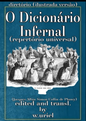 O Dicionario Infernal (ilustrada Versão): O Dicionario Infer