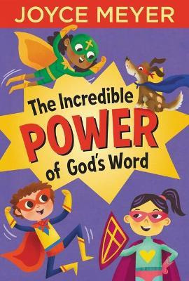 Libro The Incredible Power Of God's Word - Joyce Meyer