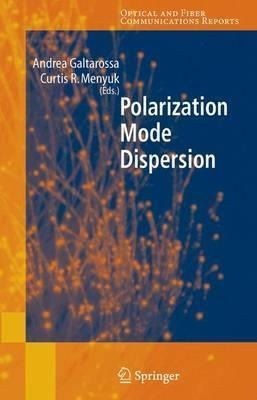 Polarization Mode Dispersion - Andrea Galtarossa