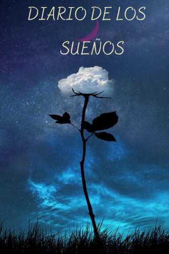 Libro: Diario De Los Sueños (spanish Edition)