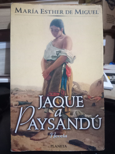 Jaque A Paysandú ( Planeta )