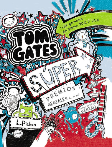 Libro: Tom Gates Síper Premios Geniales (... O No). Pichon, 