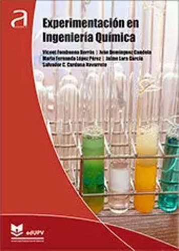 Experimentación En Ingeniería Química - Fombuena Borràs  - *