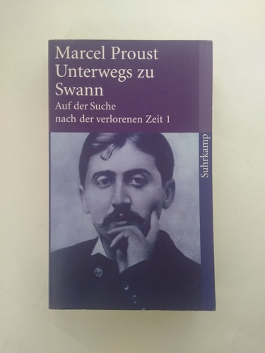 Proust / Auf Der Suche Nach Der Verlorenen Zeit 1 U Zu Swann