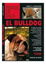 Comprar El Bulldog - Perros De Raza