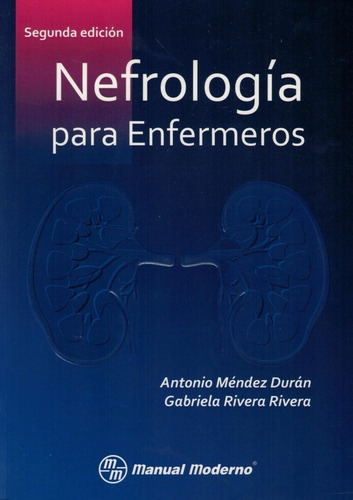 Nefrologia Para Enfermeros - Mendez Duran, Antonio