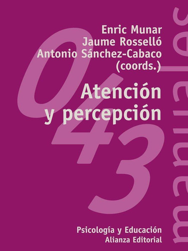 Libro: Atención Y Percepción. Roselló, Jaume#sánchez Cabaco,