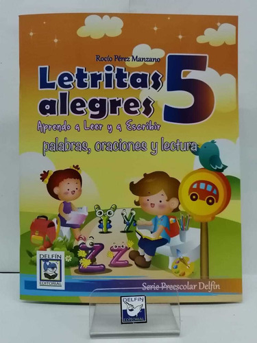 Serie Preescolar Letritas Alegres - Delfín Editorial