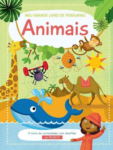 Animais - Meu Grande Livro De Perguntas, De Yoyo Books. Editora Brasil Franchising Participações Ltda, Capa Mole, Edição 1 Em Português