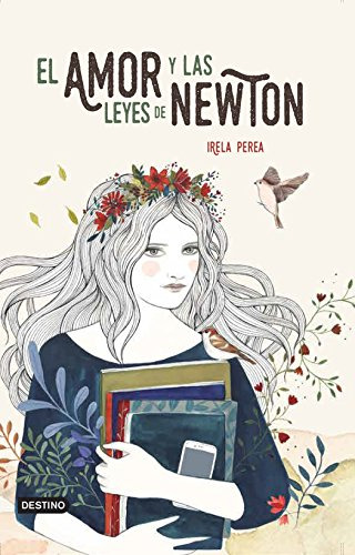 El Amor Y Las Leyes De Newton -novisimos-