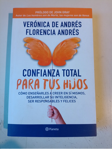 Confianza Total Para Tus Hijos Verónica Y Florenciade Andrés