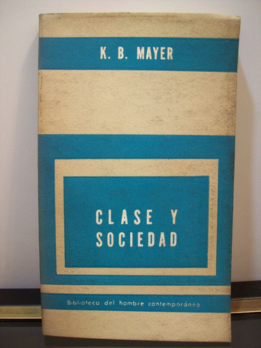 Adp Clase Y Sociedad Mayer / Ed Paidos 1961 Bs. As.