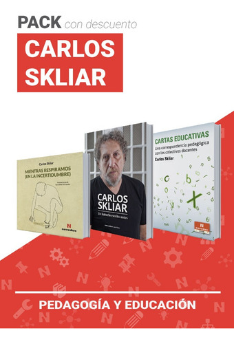 Pack Carlos Skliar - 3 Libros - Carlos Skliar