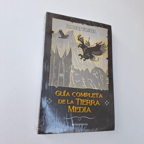 Robert Foster - Tolkien Guia Completa Tierra Media Minotauro