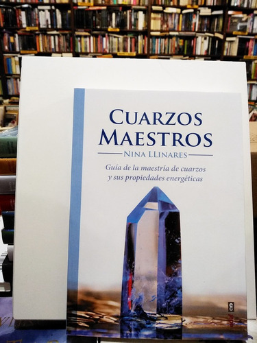 Cuarzos Maestros - Nina Llinares