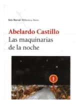 Comprar Abelardo Castillo Las maquinarias de la noche Editorial Seix Barral