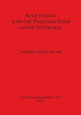 Libro Royal Festivals In The Late Predynastic Period And ...