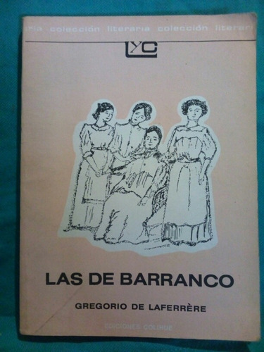Las De Barranco - Gregorio De Laferrere / Colihue