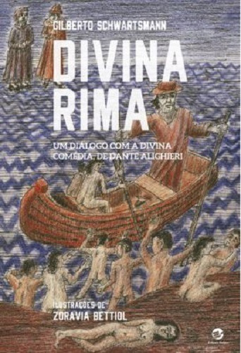 Divina Rima: Um diálogo com a Divina Comédia, de Dante Alighieri, de Schwartsmann, Gilberto. Editora Meridional Ltda, capa mole em português, 2021