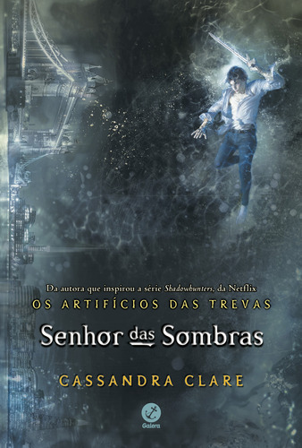 Senhor das sombras (Vol. 2 Os artifícios das trevas), de Clare, Cassandra. Editora GALERA RECORD, capa mole em português