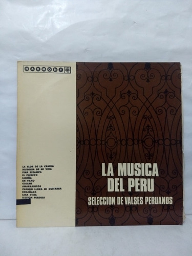 Varios - La Musica Del Peru · Seleccion De Valses Peruanos!!