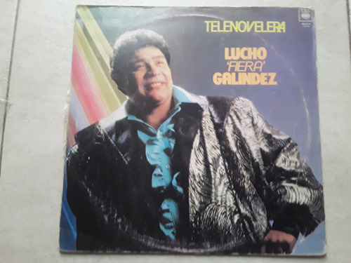 Lucho Fiera Galindez - Telenovelera - Lp Vinilo / Kktus