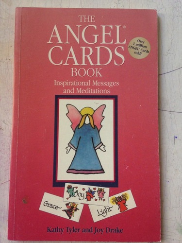 The Angel Cards Book (sin Cartas) Kathy Tyler - Joy Drake