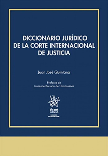 Diccionario Jurídico De La Corte Internacional De Justicia
