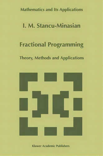 Fractional Programming, De I.m.stancu Minasian. Editorial Springer, Tapa Dura En Inglés