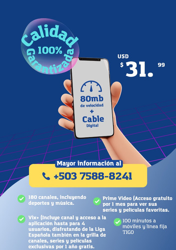 80 Mb + Cable Digital + Vix+ + Prime Video + 100 Minutos.