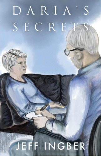 Daria's Secrets, De Ingber, Jeff. Editorial Bookbaby, Tapa Blanda En Inglés