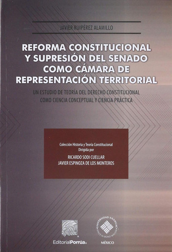 Libro Reforma Constitucional Y Supresión Del Senado Como Cám